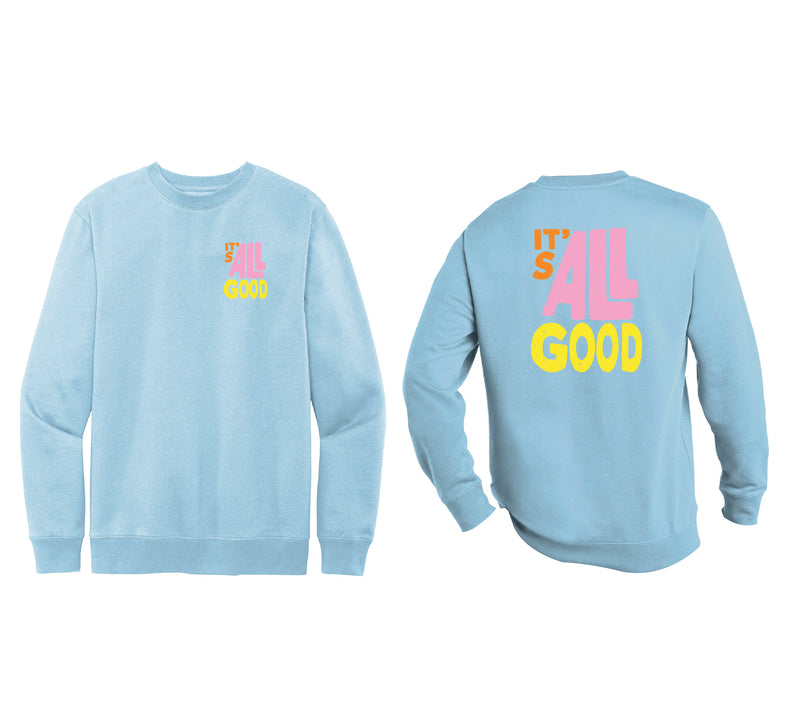 It's All Good District Crewneck