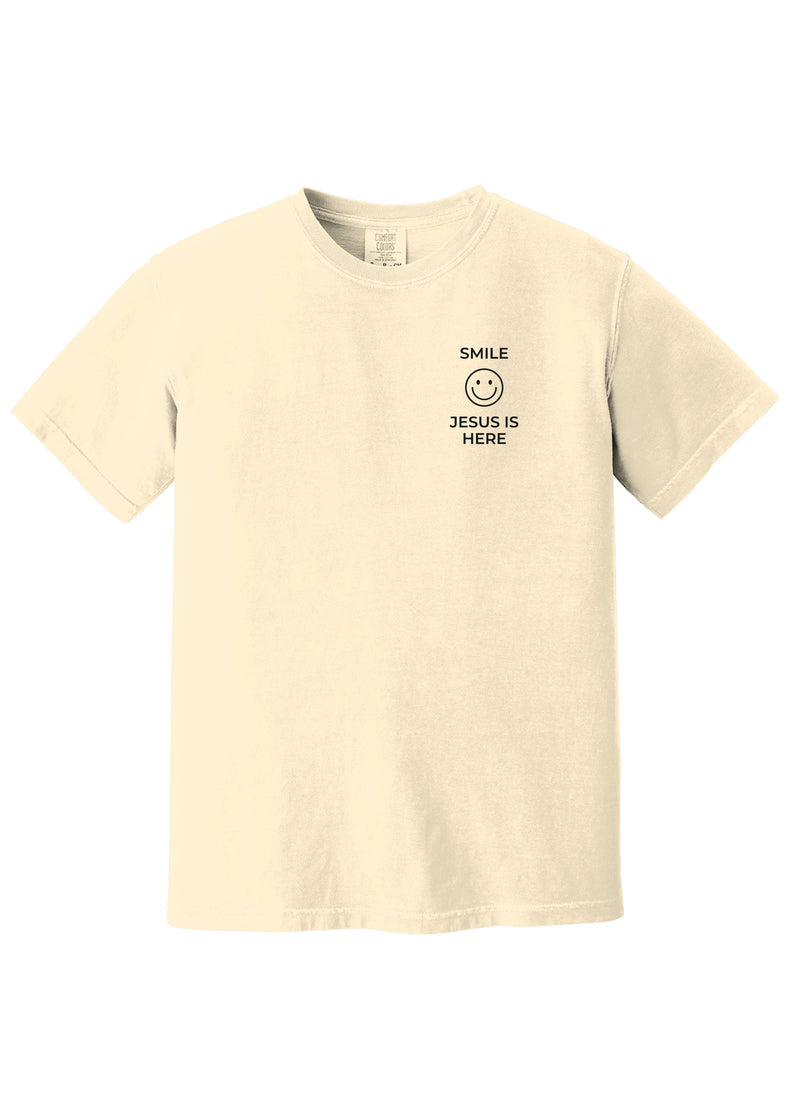 Smile Jesus Is Here Tee