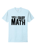 Yes I Enjoy Math Tee