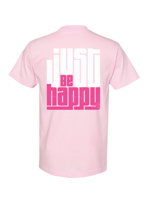 Just Be Happy Tee